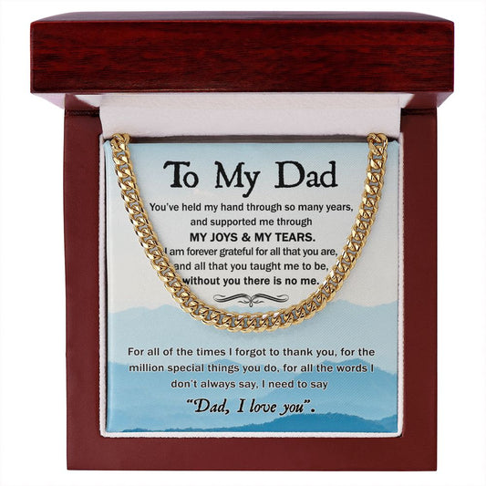 To My Dad, You Held My Hand - Cuban Link Chain