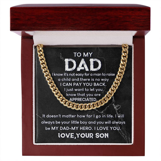 To My Dad, You Are Appreciated - Cuban Link Chain