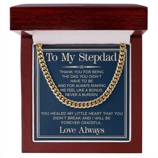 To My Stepdad, I Will Be Forever Grateful - Cuban Link Chain