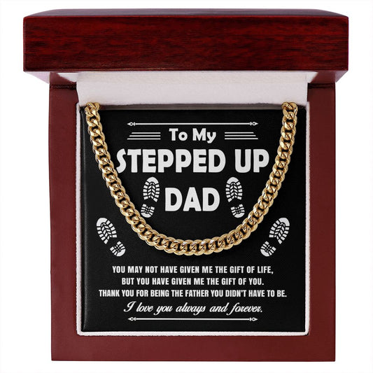 To My Stepped Up Dad - Cuban Link Chain