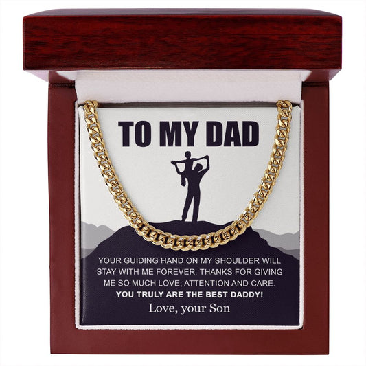 To My Dad, You Truly Are the Best Daddy - Cuban Link Chain