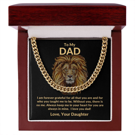 To My Dad, Always Keep Me In Your Heart - Cuban Link Chain