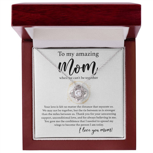 To My Amazing Mom When We Can't Be Together Necklace Gift