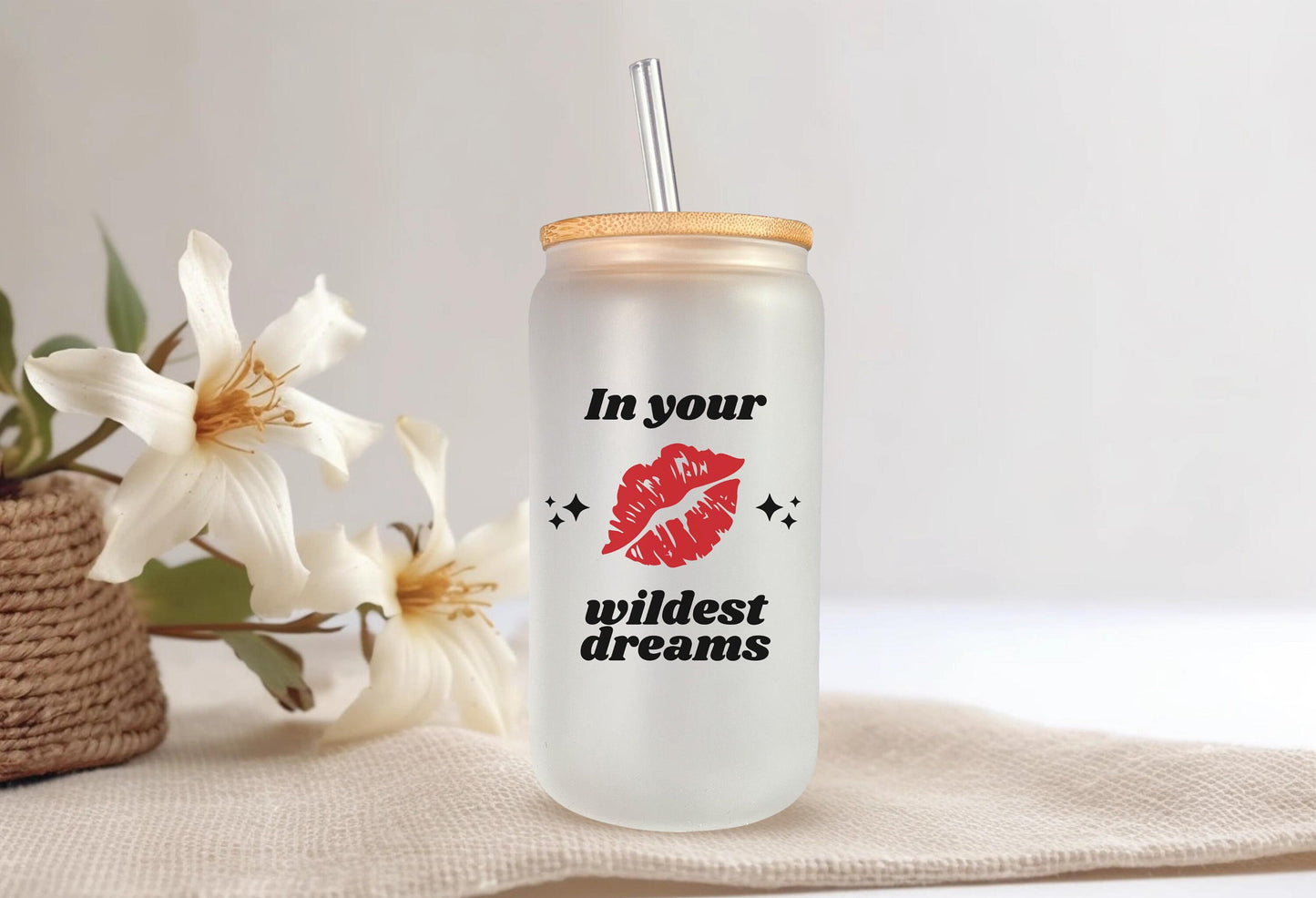 In Your Wildest Dreams Glass Can, Iced Coffee Cup, Music Gifts for Her, Birthday Gifts