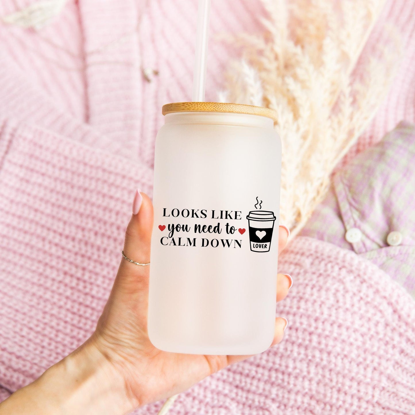 Looks Like You Need to Calm Down Glass Can, Iced Coffee Cup, Gifts for Her, Birthday Gifts