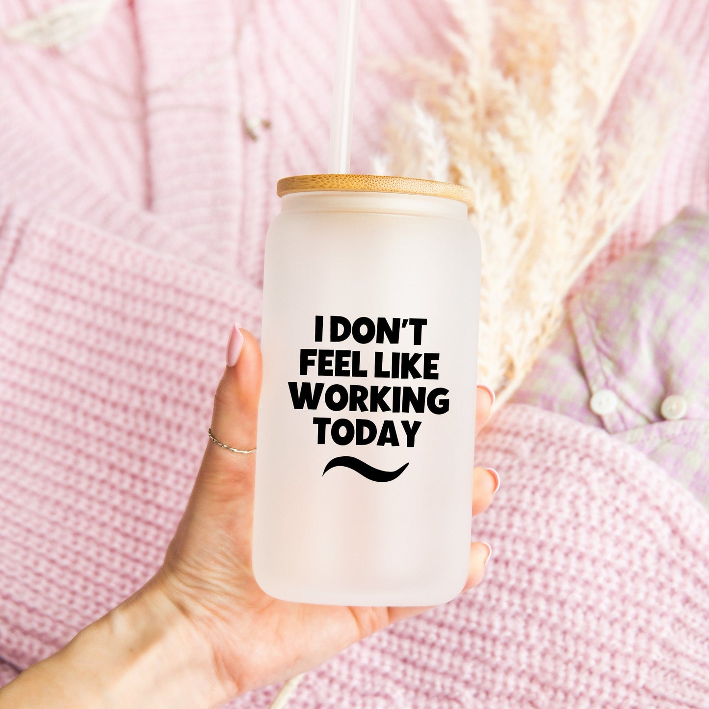 I Don't Feel Like Working Today Glass Tumbler, Funny Gift, Sarcastic Gift, Coworker Gift