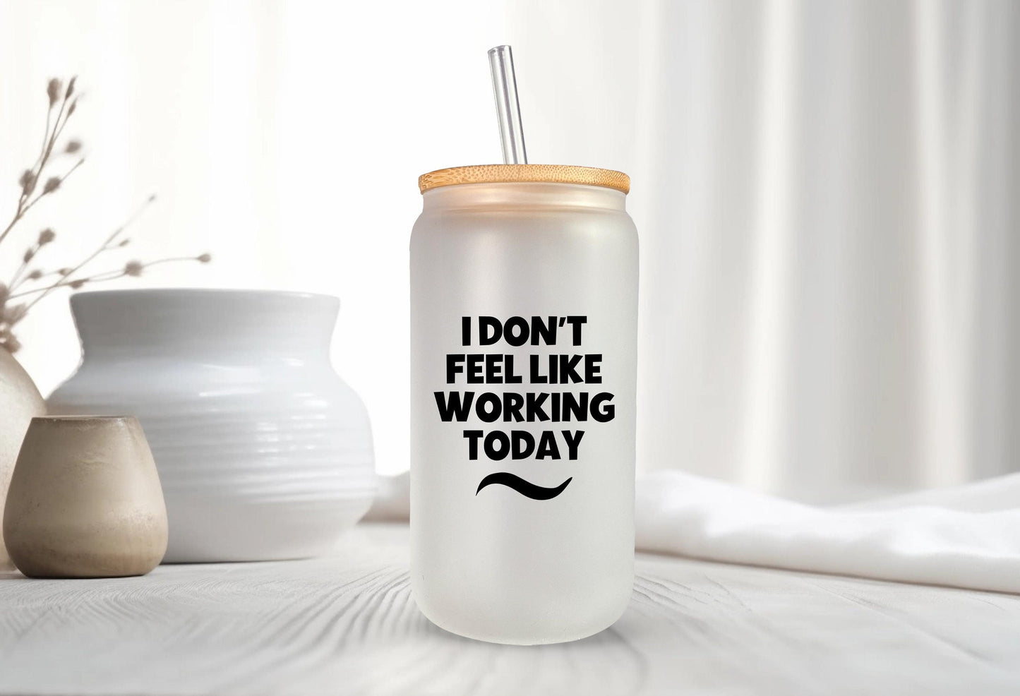 I Don't Feel Like Working Today Glass Tumbler, Funny Gift, Sarcastic Gift, Coworker Gift