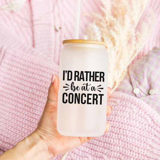 I'd Rather be at a Concert Glass Can, Funny Tumbler, Music Lover Gifts, Birthday Gifts