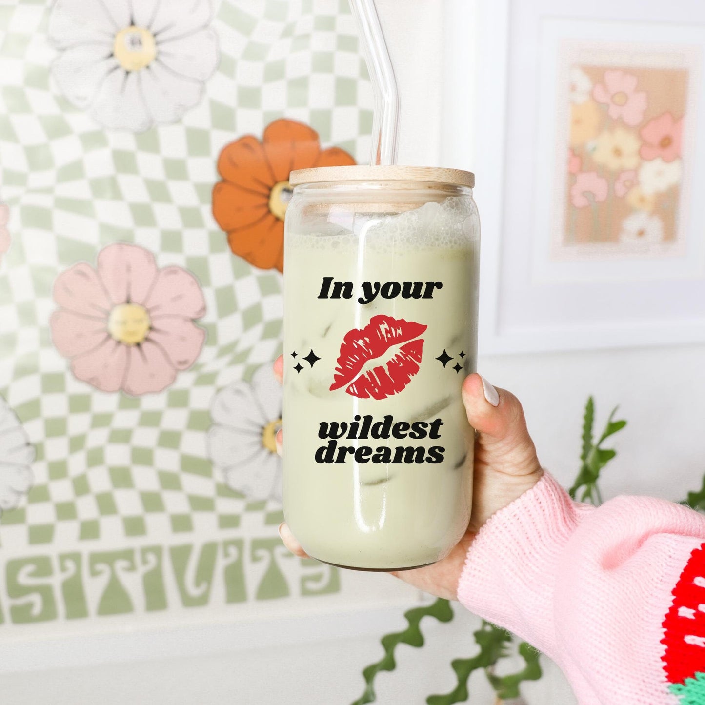 In Your Wildest Dreams Glass Can, Iced Coffee Cup, Music Gifts for Her, Birthday Gifts